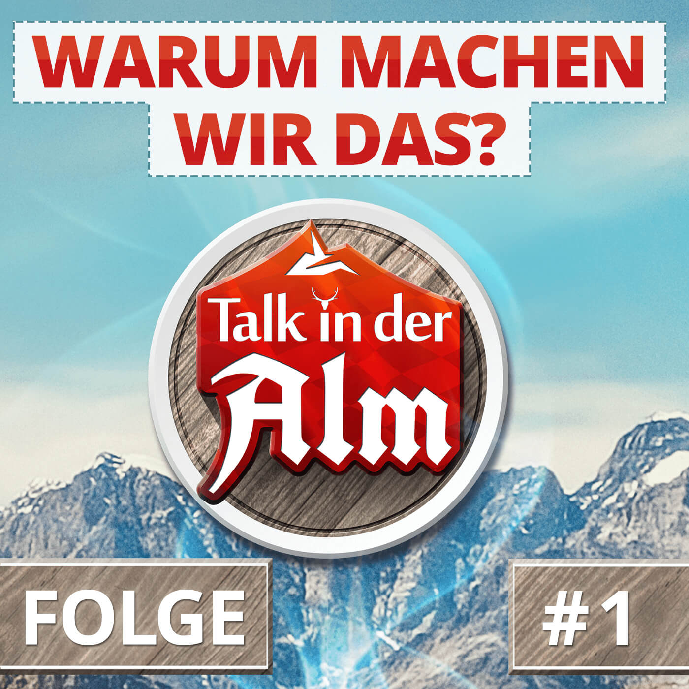 Folge 1 // Warum machen wir das?